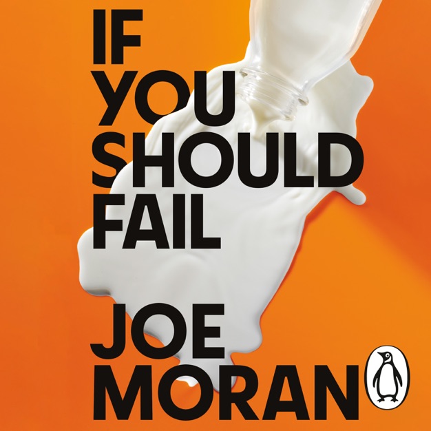 Joe Moran - If You Should Fail